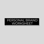 Personal Brand Worksheet