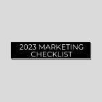 2023 Marketing Checklist